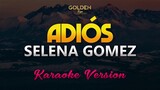 Adiós - Selena Gomez (Karaoke/Instrumental)