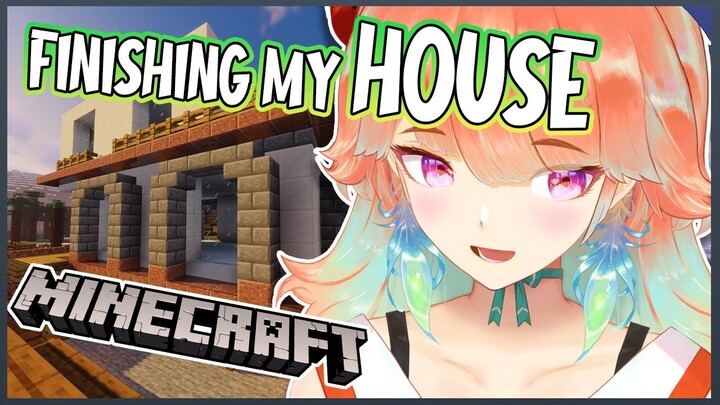 【MINECRAFT】New House Finalizing #kfp #キアライブ