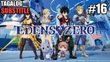 Edens Zero Episode 16 [Tagalog Sub]