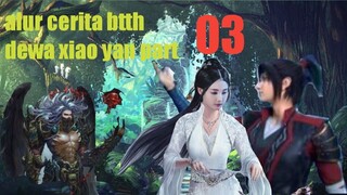 Batle Through The Heavens Ranah Kaisar S15 Part 3 | Warissan tianhe