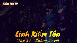 Linh Kiếm Tôn Tập 24 - Không ổn rồi