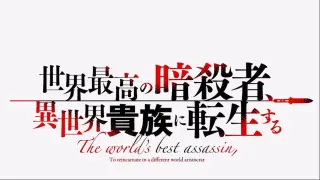 【Completed】The World's Finest Assassin Gets Reincarnated in Another World [English Subtitles]]