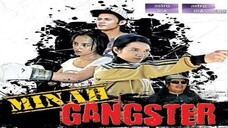 Telefilem Minah Gangster 2015