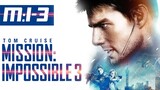 (พากย์ไทย) มิชชั่น:อิมพอสซิเบิ้ล 3 - Mission.Impossible.III.2006.1080p