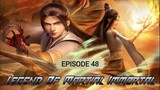 Legend of Martial Immortal Episode 48 sub indo