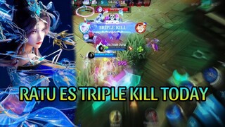 RATU ES TRIPLE KILL TODAY