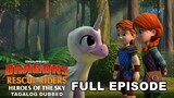 Dragons: Rescue Riders: Heroes of the Sky | Full Episode 7 (Tagalog Dubbed)