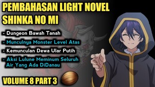 TIM SEICHI MEMASUKI DUNGEON BAWAH TANAH - LN SHINKA NO MI VOLUME 8 PART 3