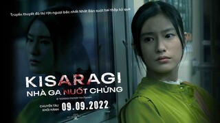 Kisaragi: Nhà Ga Nuốt Chửng trailer - Phim kinh dị Nhật Bản - KC: 09.09.2022