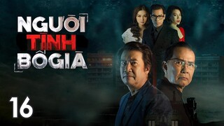 [Phim Việt Nam] NGƯỜI TÌNH BỐ GIÀ | Tập 16 | Phim Hình Sự Việt Nam Hay Nhất 2023