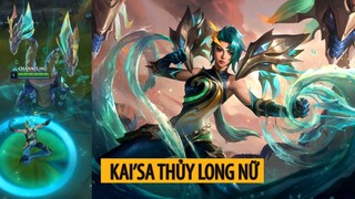 Trang phục Kai'Sa Thủy Long Nữ ( Lagoon Dragon Kai'Sa Skin )