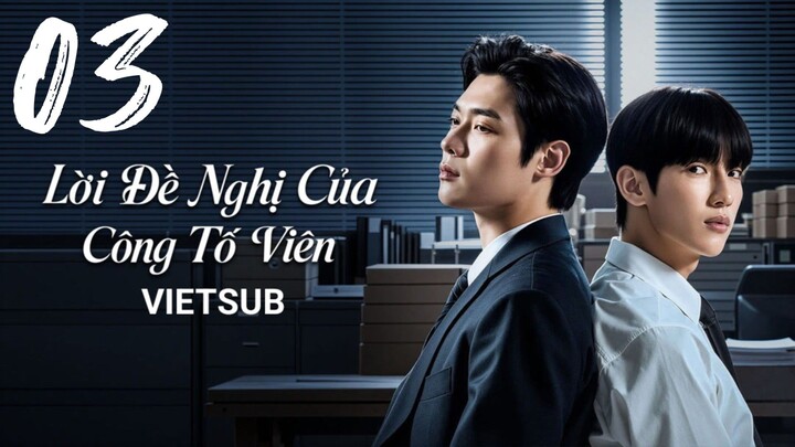 Lời Đề Nghị Của Công Tố Viên (The Prosecutor's Proposal) - Tập 03 | Vietsub