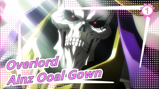 [Overlord / Edit] Hasil Dari Kejayaan + Ainz Ooal Gown_1