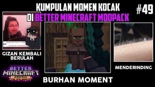 Kumpulan MOMEN KOCAK di BETTER MINECRAFT MODPACK dan VIVA SMP S2 !! Part 49