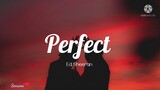 Perfect Lyrics (By Ed Sheeran)