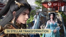 EP 11 || STELLAR TRANSFORMATION S6