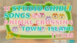 11 Studio Ghibli Songs as Town/Island Tunes (with variations) | Animal Crossing: New Horizons