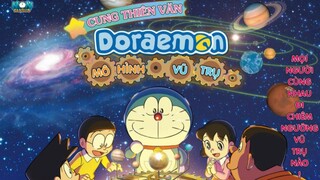 (Trailer Vietsub) Cung Thiên Văn Doraemon: Mô Hình Vũ Trụ | DKKC: 19/07 (Nhật)