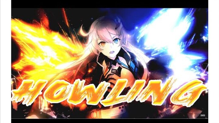 Honkai Impact 3rd AMV/GMV - HOWLING