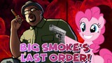 BIG SMOKE'S ORDERS KILLS! | MLFP God of Debauchery Remake (revisited)