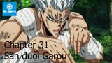 One punch man - Chapter 31: Săn đuổi Garou