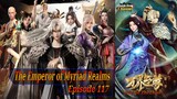 Eps 117 The Emperor of Myriad Realms [Wan Jie Zhi Zhun]