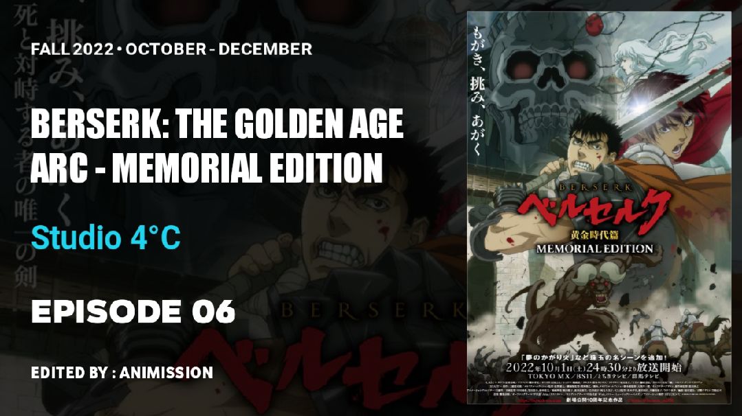 Berserk: The Golden Age Arc - Memorial Edition - The Fall 2022