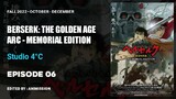 Berserk : The Golden Age Arc - Memorial Edition | Episode 06