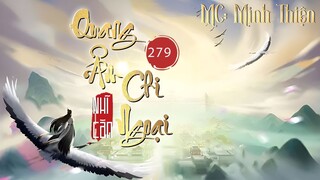 Quang Âm Chi Ngoại - Tập 279 - Truyện Tiên Hiệp Hot Nhất 2022 - Mc Minh Thiện