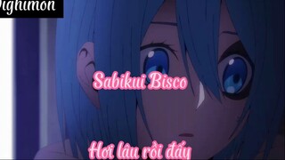 Sabikui Bisco 2 Hơi lâu rồi đấy