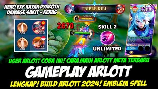 TIPS ARLOTT SAKIT DAN KERAS + COMBO ARLOTT SPAM SKILL 2❗BUILD ARLOTT TERSAKIT 2024❗GAMEPLAY ARLOTT