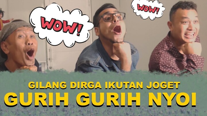 GILANG DIRGA IKUTAN JOGET GURIH-GURIH NYOI #bobbymaulana #gilangdirga #viral