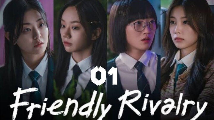 Ep-01 Friendly Rivalry