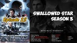 Swallowed Star Season 3 Episode 28  | 1080p Sub Indo