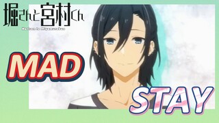 [Hori san to Miyamura kun] MAD "STAY"