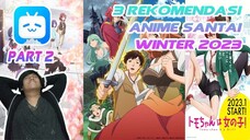 (BILIK BSTATION EPISODE 4) REKOMEDASI ANIME SANTAI WINTER 2023 PART 2 - RIA (Repiew Anime)#5