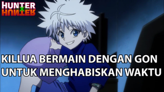 ❌ Killua Bermain Dengan Gon Untuk Menghabiskan Waktu! ❌ - Hunter x Hunter