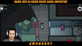 Bang Jess Di Kejer Kejer Sama Impostornya !