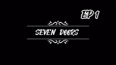 SEVEN DOORS EP 1