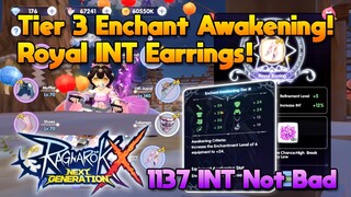 Tier 3 Enchant Awakening & Upgraded my INT Accessories to Lvl 70 [ROX]