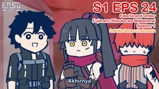 FGO Fujimaru Ritsuka wa Wakaranai - Episode 24 - Subtitle Indonesia