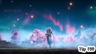Tuyệt Thế Đường Môn - Tập 100 Full HD Thuyết Minh