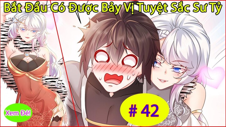 7 Vị Tuyệt Sắc Sư Tỷ Phần 16 Chap 42 | Truyện Thành Phim | Thuyết Minh