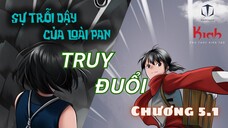 KinhComic | Phù Thủy Kiến Tạo | S1 - Sự trỗi dậy của loài Pan - Chương 5.1