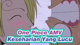 [One Piece AMV]Keseharian Yang Lucu