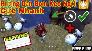 Free Fire | Hướng Dẫn Cách “ĐẶC BOM KEO NGỒI” Cực Nhanh Như PC Dành Cho Người Chơi 2 Ngón Và 3 Ngón