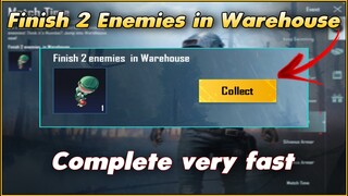 Finish 2 Enemies in Warehouse | Match Time