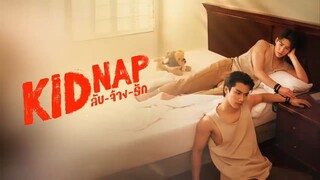 [Eng Sub] KIDNAP ลับ-จ้าง-รัก | EP.1 [4/4]