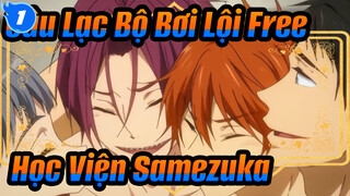 Câu Lạc Bộ Bơi Lội Free! Như là Samezuka - người chăm chỉ nhất thế giới_1