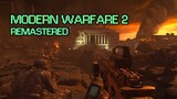 Trải nghiệm Call of Duty Modern Warfare 2 REMASTERED